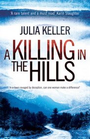 A Killing in the Hills