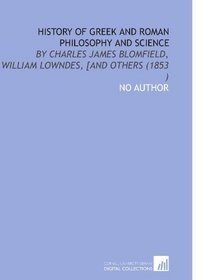 History of Greek and Roman Philosophy and Science