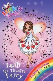 Leah the Theatre Fairy (Rainbow Magic Showtime Fairies)