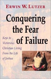 Conquering the Fear of Failure