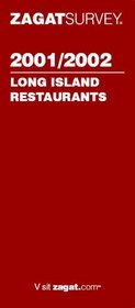 Zagatsurvey 2001/2002 Long Island Restaurants (Zagatsurvey : Long Island Restaurants, 2001-2002)