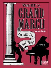 Grand March from Aida For Alto Sax & Piano