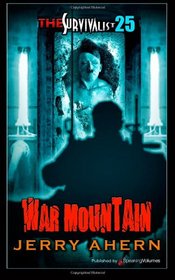 War Mountain (The Survivalist) (Volume 25)