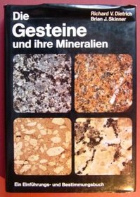 Die Gesteine und ihre Mineralien. Ein Einfhrungs- und Bestimmungsbuch.