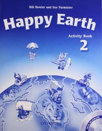 Happy Earth: Activity Book and Multi-ROM Pack Level 2