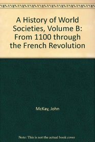 A History of World Societies, Volume B