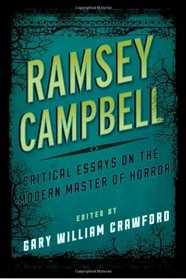 Ramsey Campbell: Critical Essays on the Modern Master of Horror (Studies in Supernatural Literature)