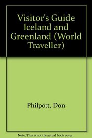 Visitor's Guide Iceland and Greenland (World Traveller S)