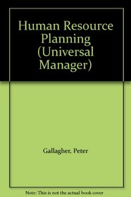 Human Resource Planning (Universal Manager)