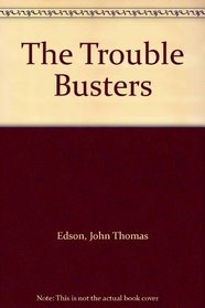 The Trouble Busters