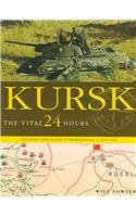 Kursk: The Vital 24 Hours