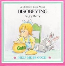 A Children's Book about DISOBEYING