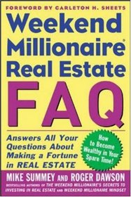 Weekend Millionaire's Frequently Asked Real Estate Questions