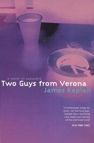 Two Guys from Verona: A Novel of Suburbia