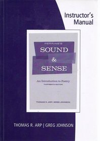 Instructor's Manual to Accompany Perrine's Sound & Sense: An Introduction to Poetry