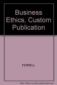 Business Ethics, Custom Publication