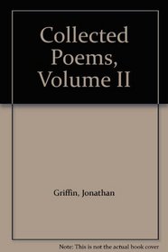 Collected Poems, Volume II