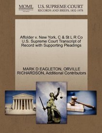 Affolder v. New York, C & St L R Co U.S. Supreme Court Transcript of Record with Supporting Pleadings