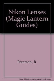 Nikon Lenses (Magic Lantern Guides)
