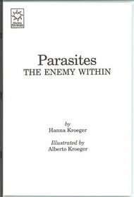 Parasites: The Enemy Within