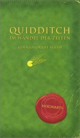 Quidditch Im Wandel der Zeiten / Quidditch Through the Ages