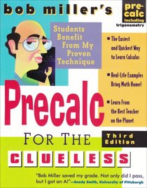 Bob Miller's Calc for the Clueless : Precalc (Bob Miller's Precalc for the Cluleless)
