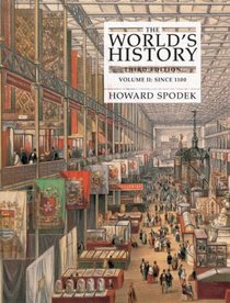 The World's History, Volume 2: Since 1100 (3rd Edition)