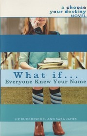 What If . . . Everyone Knew Your Name (What If...)