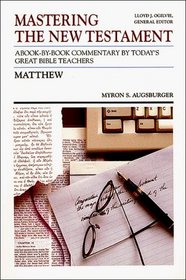 Mastering the New Testament: Matthew (Communicator's Commentary: Mastering the New Testament)