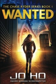 Wanted (The Chase Ryder Series Book 1)