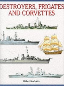 Destroyers, Frigates and Corvettes (Expert Guide)