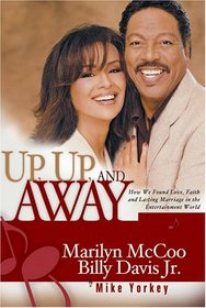 Up, Up, and Away: How We Found Love, Faith, and Lasting Marriage in the Entertainment World