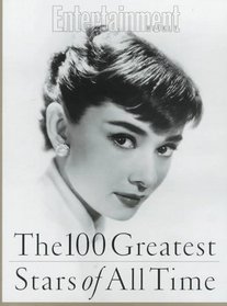 The 100 Greatest Stars of All Time