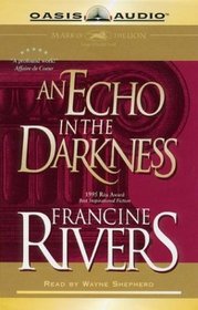 An Echo in the Darkness (Mark of the Lion, 2)
