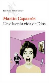 Dia En La Vida de Dios (Biblioteca Breve) (Spanish Edition)