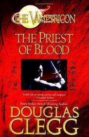 The Priest of Blood (Vampyricon, Bk 1)