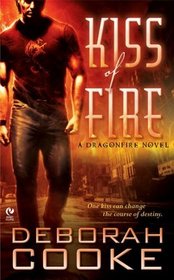 Kiss of Fire (Dragonfire, Bk 1)