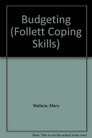 Budgeting (Follett Coping Skills)