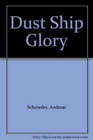 Dust Ship Glory