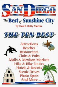 San Diego the Best of Sunshine City: The Best of Sunshine City : An Impertinent Insider's Guide (The Best of...Series)