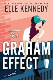 The Graham Effect (Campus Diaries, Bk 1)
