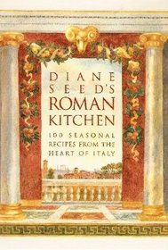 Diane Seed's Roman Kitchen
