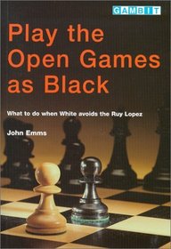 Play The Open Games As Black