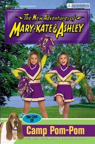 The Case of Camp Pom-Pom (New Adventures of Mary-Kate & Ashley)