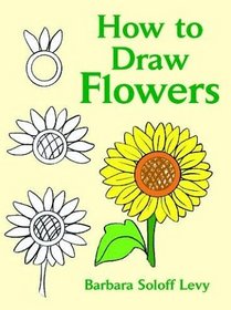 How to Draw Flowers (How to Draw)