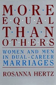 More Equal Than Others: Women and Men in Dual-Career Marriages