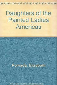 Daughters of the Painted Ladies Americas