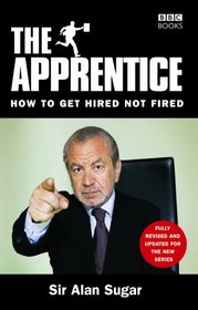 The Apprentice: How to Get Hired Not Fired