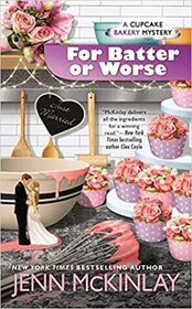 For Batter or Worse (Cupcake Bakery, Bk 13)