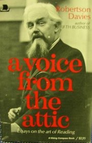 A Voice from the Attic: Essays on the Art of Reading